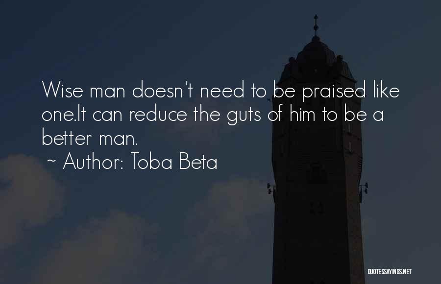 Doesn't Need A Man Quotes By Toba Beta