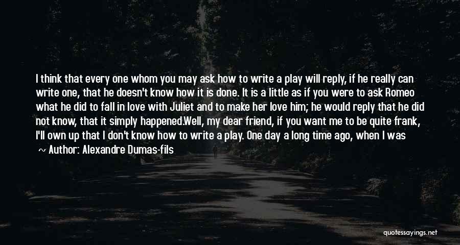 Doesn't Reply Quotes By Alexandre Dumas-fils