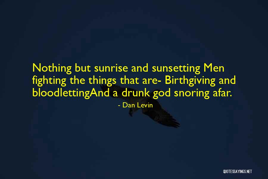 Doetsch Shocks Quotes By Dan Levin Doetsch Shocks Quotes By Dan Levin