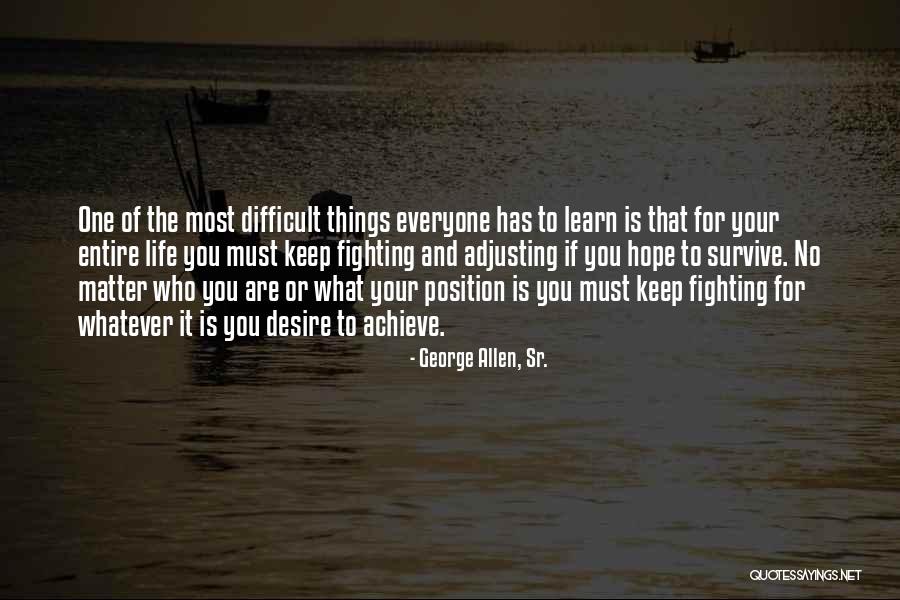 Doeuvre Quotes By George Allen, Sr. Doeuvre Quotes By George Allen, Sr.