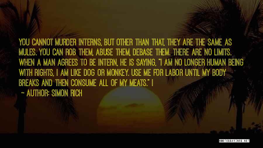 Dog Abuse Quotes By Simon Rich