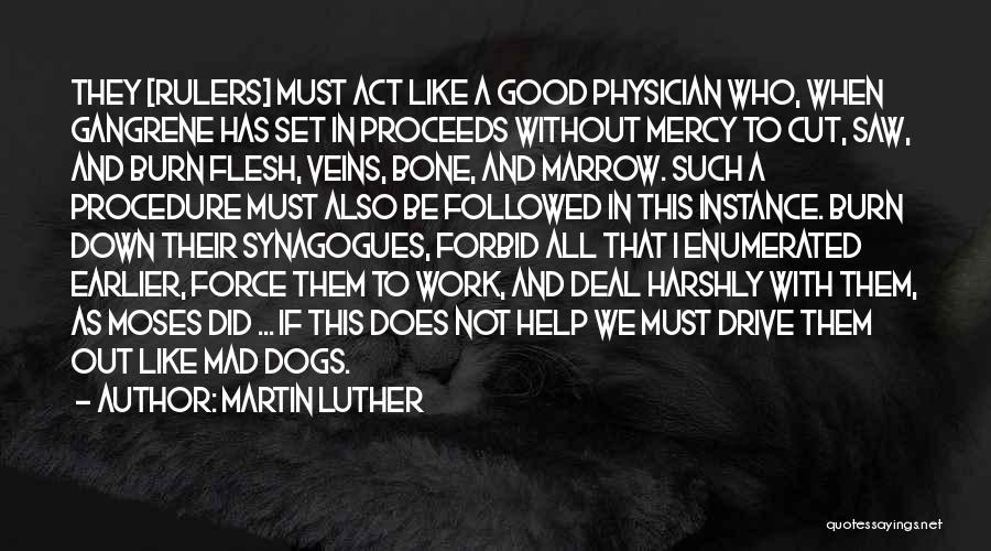 Dog And Bone Quotes By Martin Luther