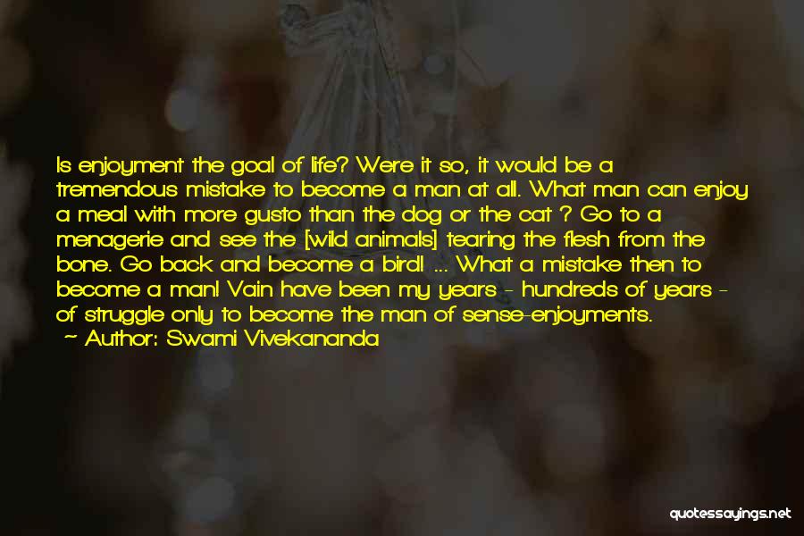 Dog And Bone Quotes By Swami Vivekananda