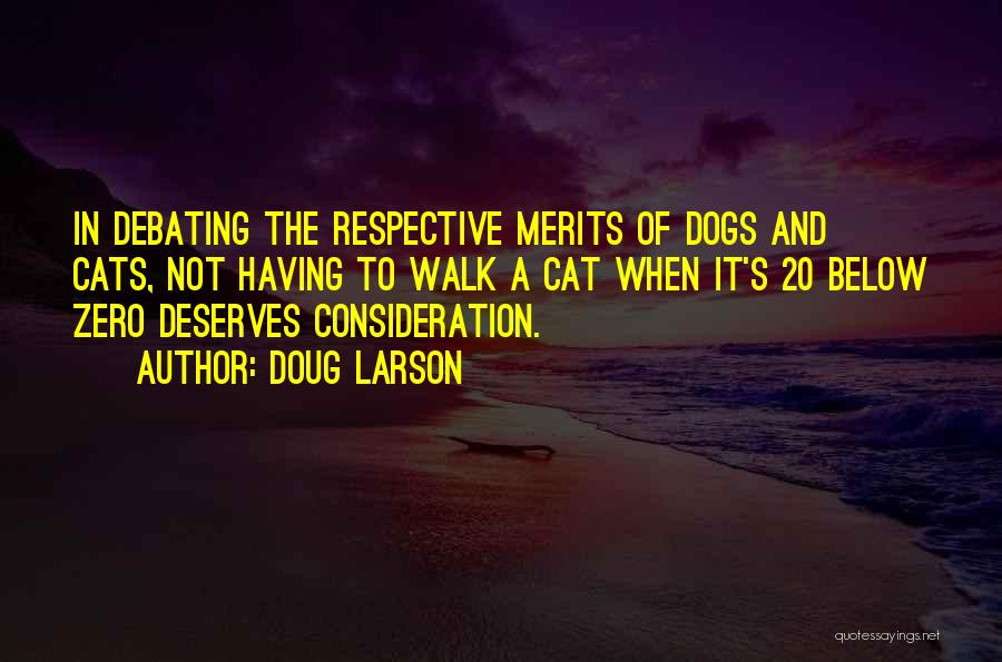 Dog And Cat Quotes By Doug Larson