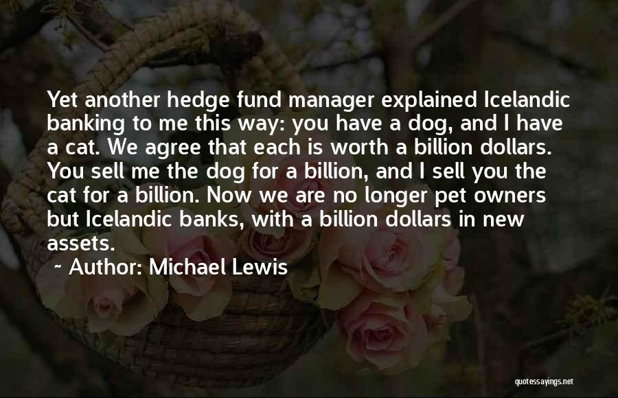 Dog And Cat Quotes By Michael Lewis