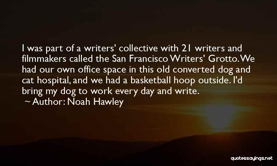 Dog And Cat Quotes By Noah Hawley