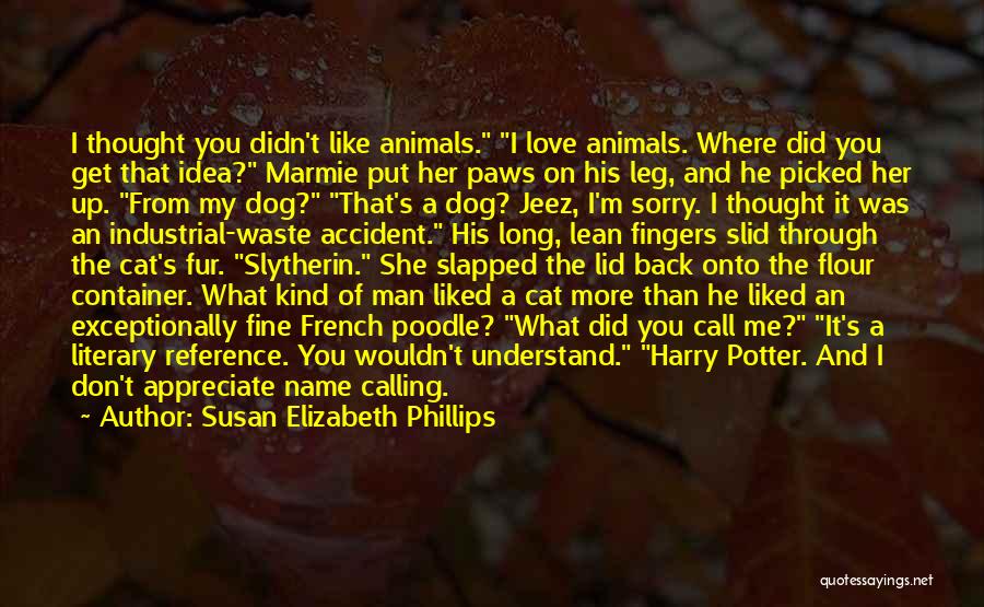 Dog And Cat Quotes By Susan Elizabeth Phillips