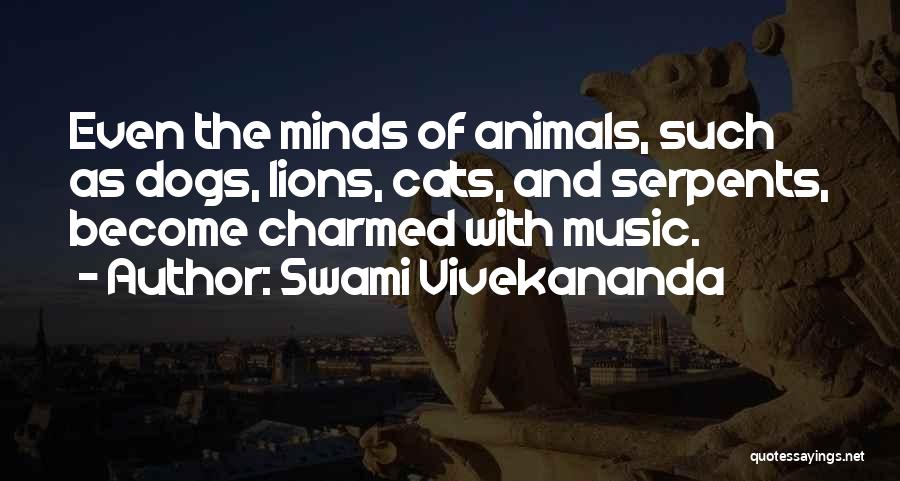 Dog And Cat Quotes By Swami Vivekananda