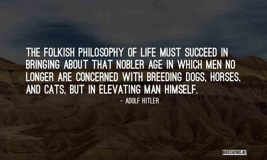 Dog And Cats Quotes By Adolf Hitler