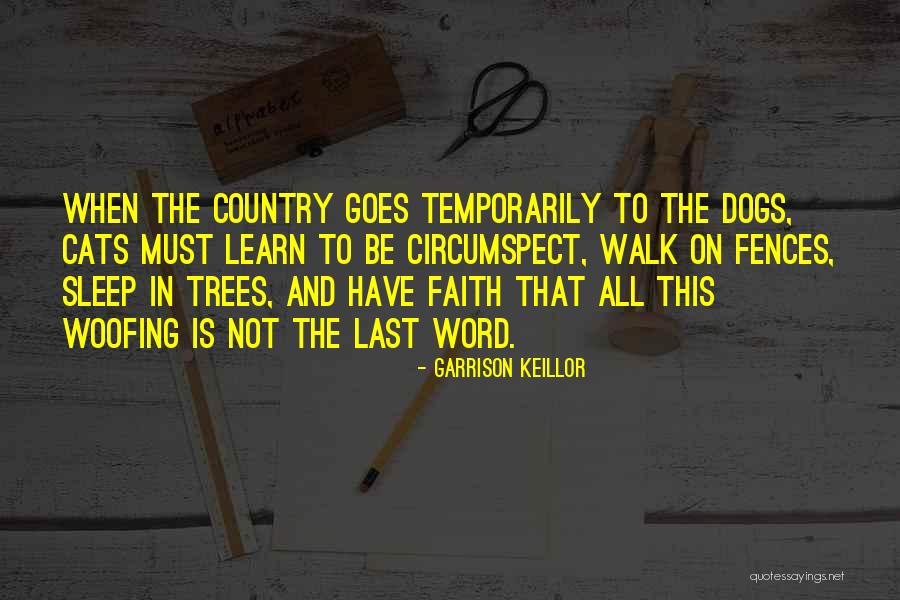 Dog And Cats Quotes By Garrison Keillor Dog And Cats Quotes By Garrison Keillor