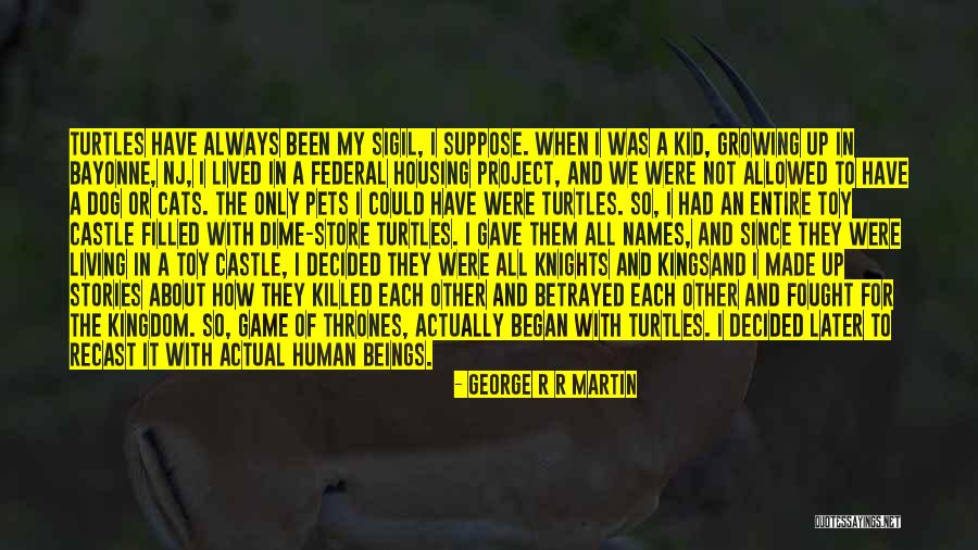Dog And Cats Quotes By George R R Martin Dog And Cats Quotes By George R R Martin