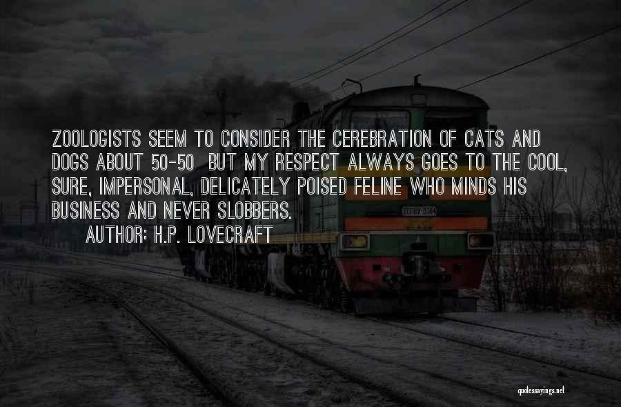 Dog And Cats Quotes By H.P. Lovecraft
