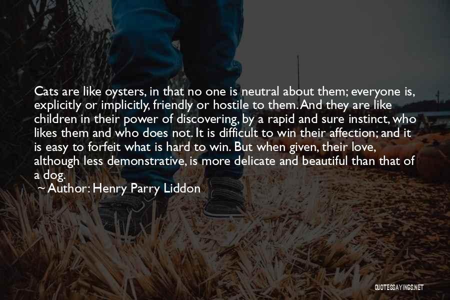 Dog And Cats Quotes By Henry Parry Liddon