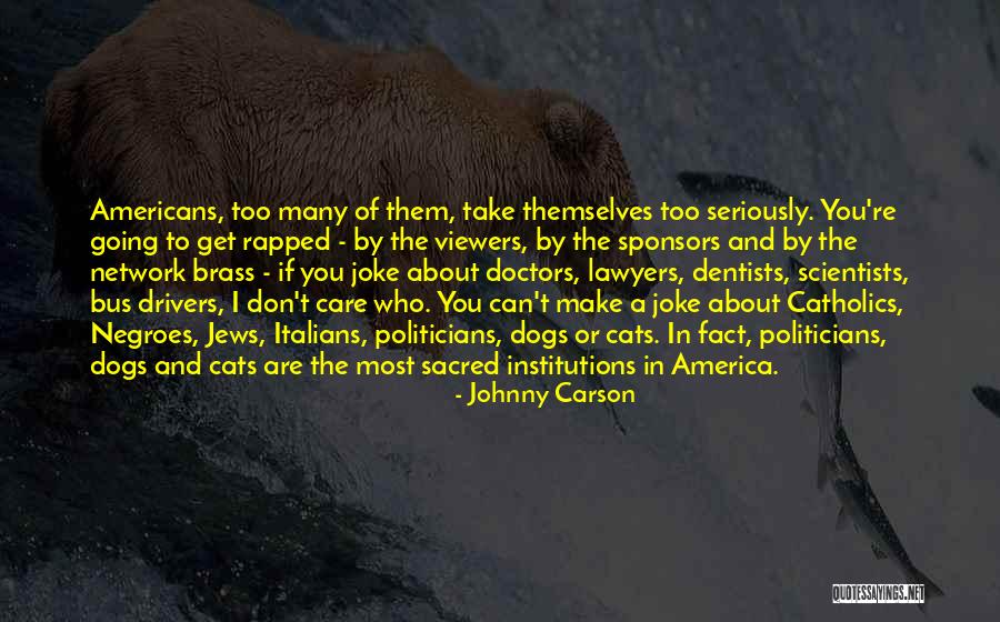 Dog And Cats Quotes By Johnny Carson