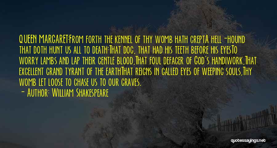 Dog And Death Quotes By William Shakespeare