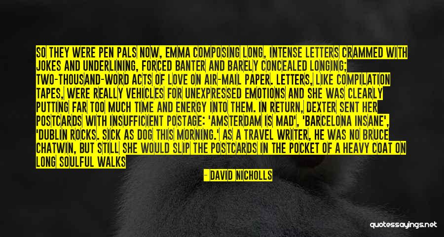 Dog And Friendship Quotes By David Nicholls