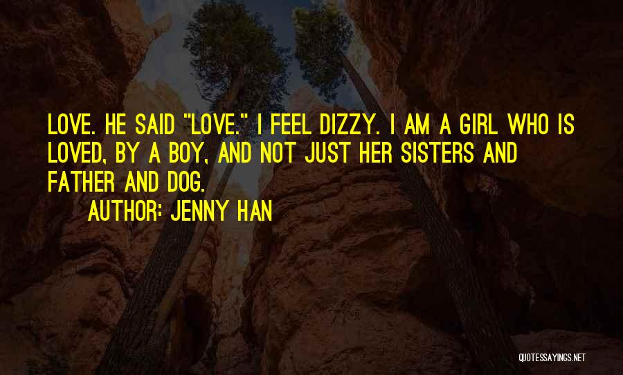 Dog And Girl Love Quotes By Jenny Han