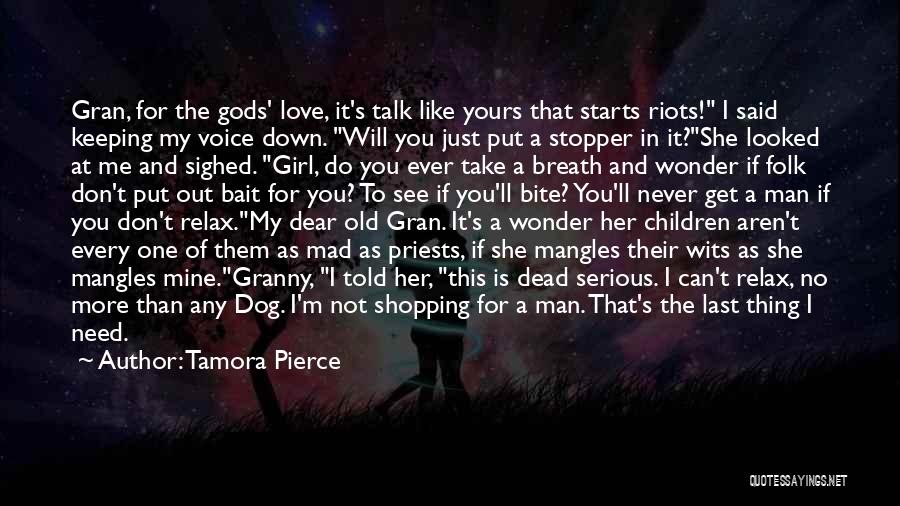 Dog And Girl Love Quotes By Tamora Pierce