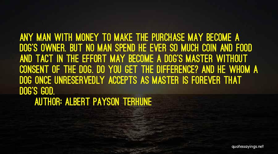 Dog And God Quotes By Albert Payson Terhune