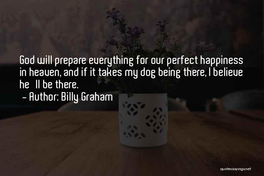 Dog And God Quotes By Billy Graham