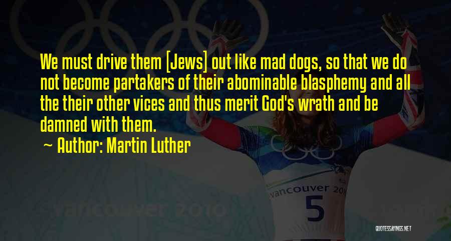 Dog And God Quotes By Martin Luther