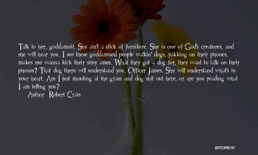 Dog And God Quotes By Robert Crais