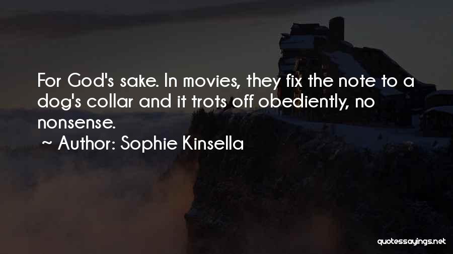 Dog And God Quotes By Sophie Kinsella