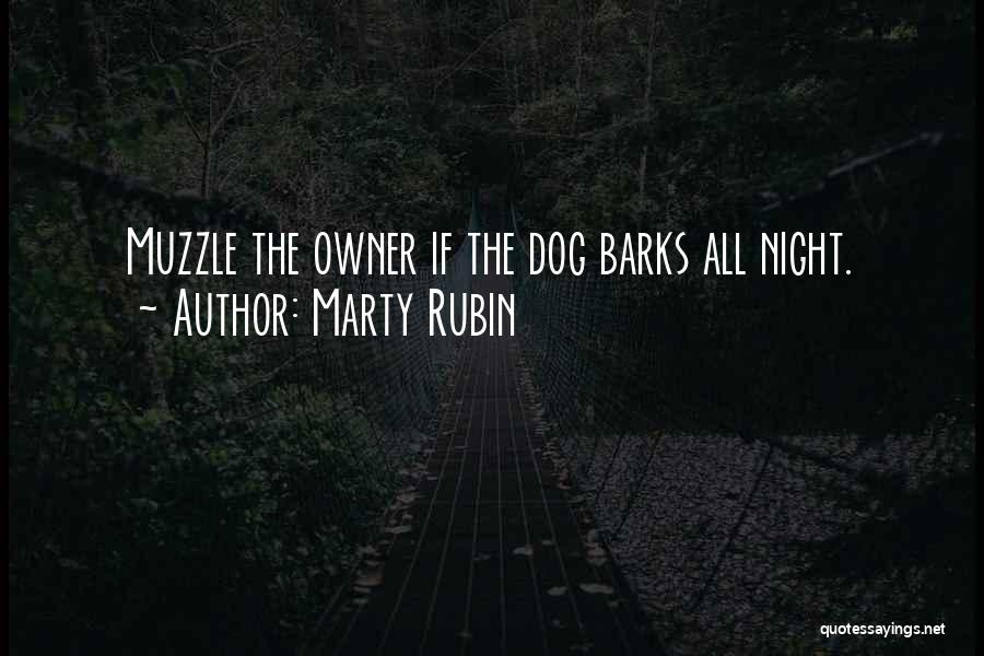 Dog And His Owner Quotes By Marty Rubin