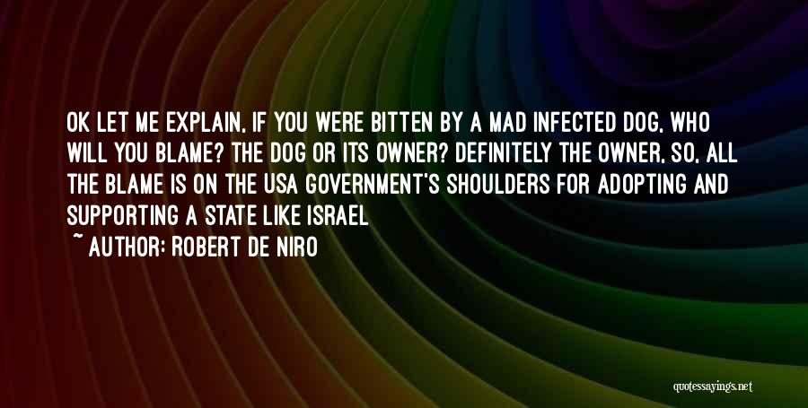 Dog And His Owner Quotes By Robert De Niro