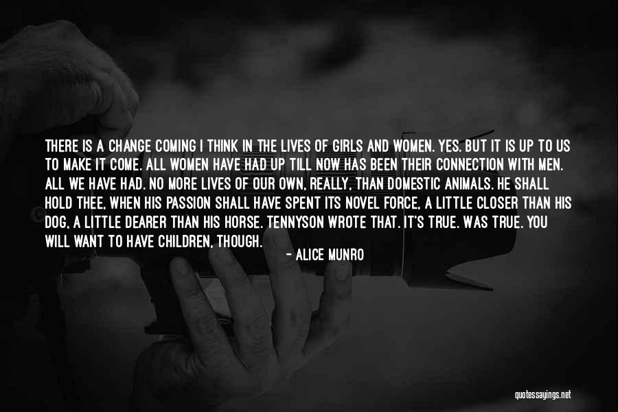 Dog And Horse Quotes By Alice Munro Dog And Horse Quotes By Alice Munro