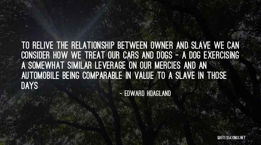 Dog And Owner Quotes By Edward Hoagland Dog And Owner Quotes By Edward Hoagland