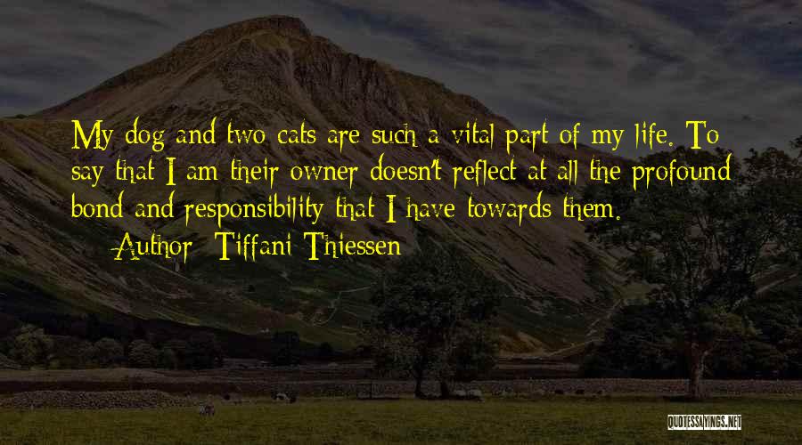 Dog And Owner Quotes By Tiffani Thiessen