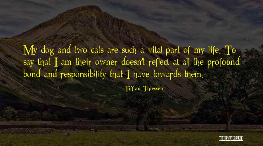 Dog And Owner Quotes By Tiffani Thiessen