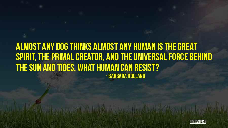 Dog And Quotes By Barbara Holland