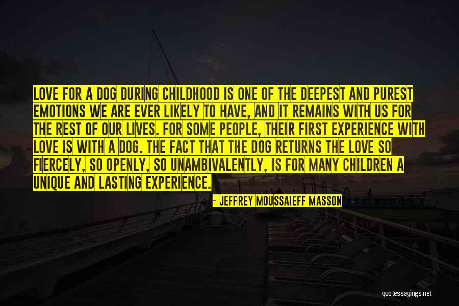 Dog And Quotes By Jeffrey Moussaieff Masson