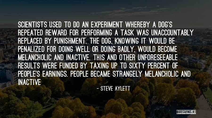 Dog And Quotes By Steve Aylett