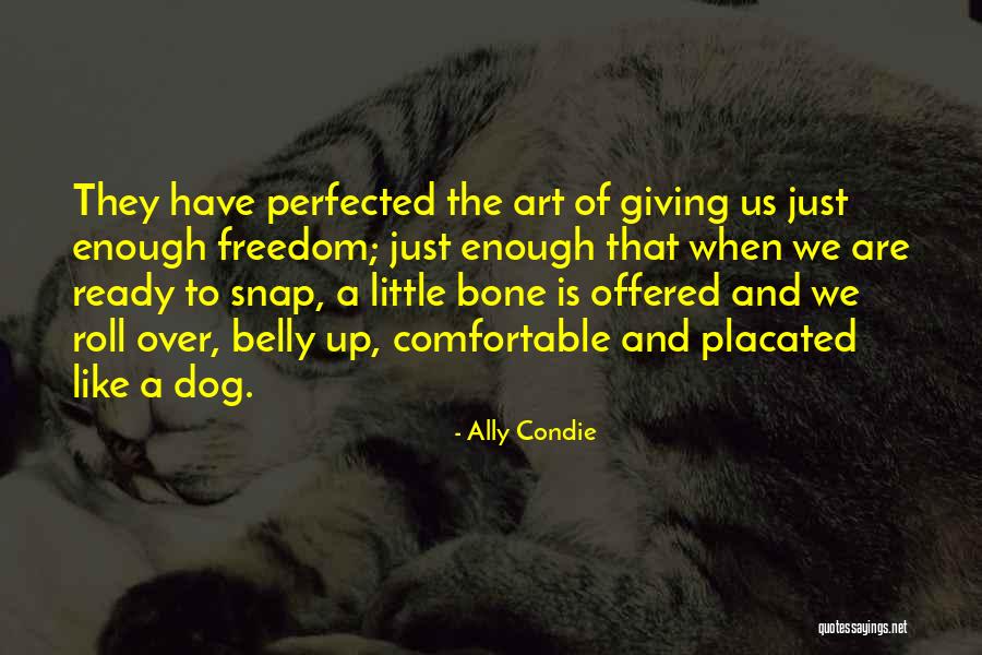 Dog Art Quotes By Ally Condie Dog Art Quotes By Ally Condie
