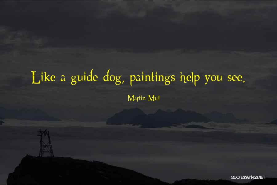 Dog Art Quotes By Martin Mull Dog Art Quotes By Martin Mull