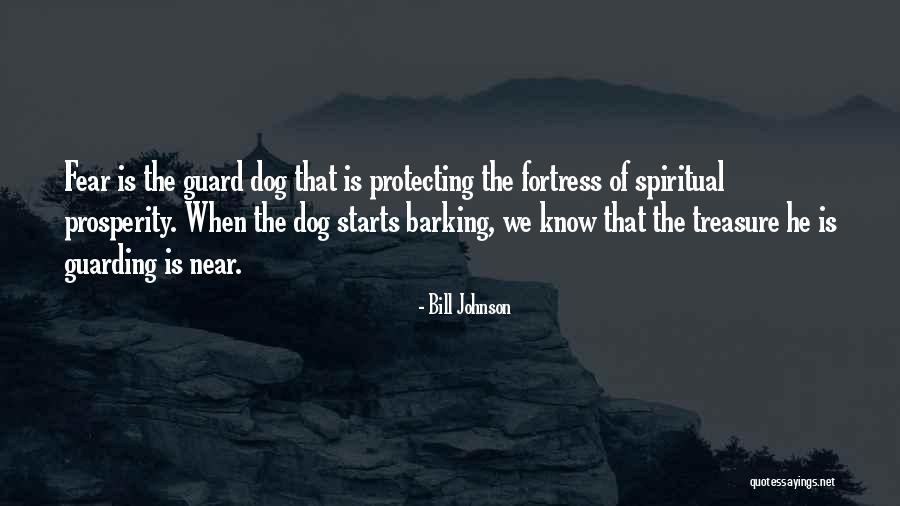 Dog Barking Quotes By Bill Johnson Dog Barking Quotes By Bill Johnson