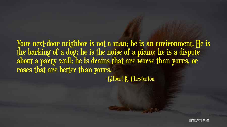 Dog Barking Quotes By Gilbert K. Chesterton Dog Barking Quotes By Gilbert K. Chesterton