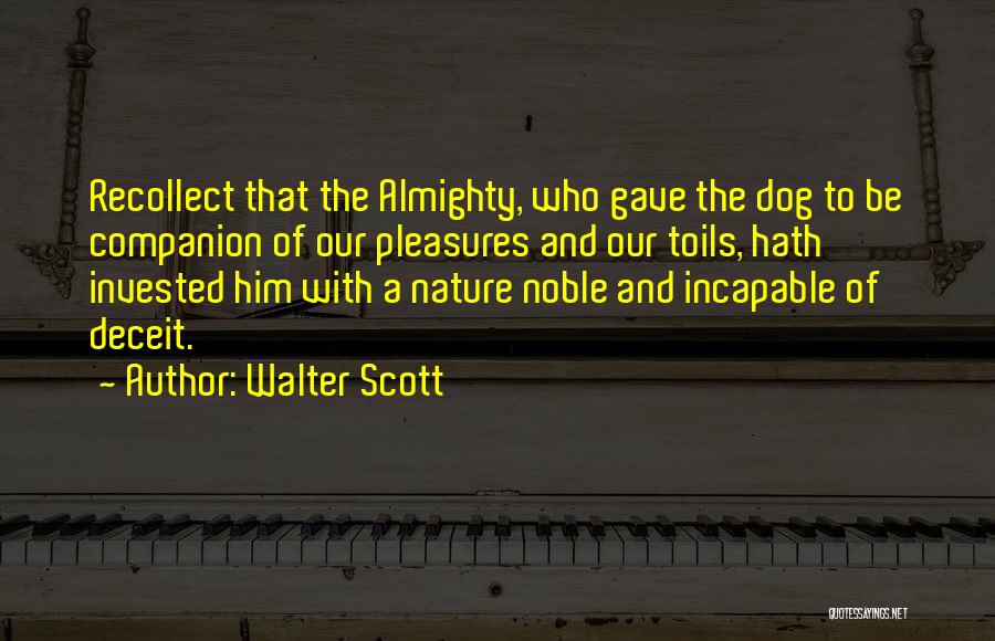 Dog Best Companion Quotes By Walter Scott