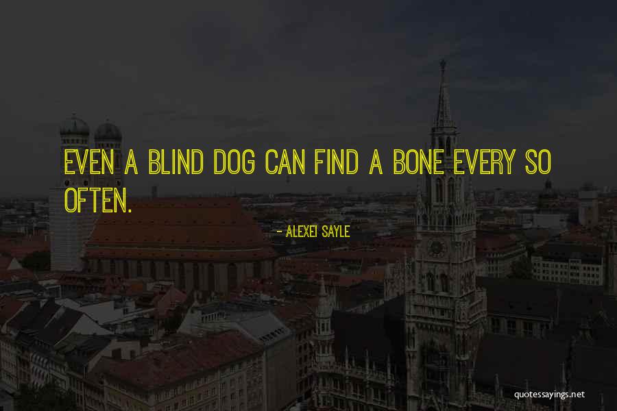 Dog Bone Quotes By Alexei Sayle Dog Bone Quotes By Alexei Sayle
