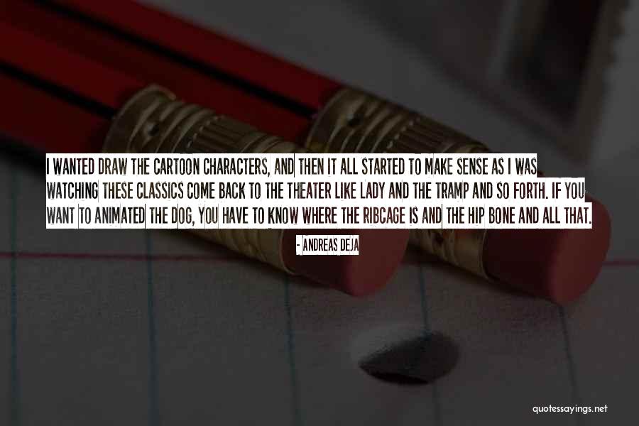 Dog Bone Quotes By Andreas Deja Dog Bone Quotes By Andreas Deja
