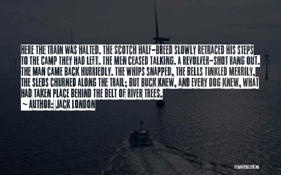 Dog Breed Quotes By Jack London