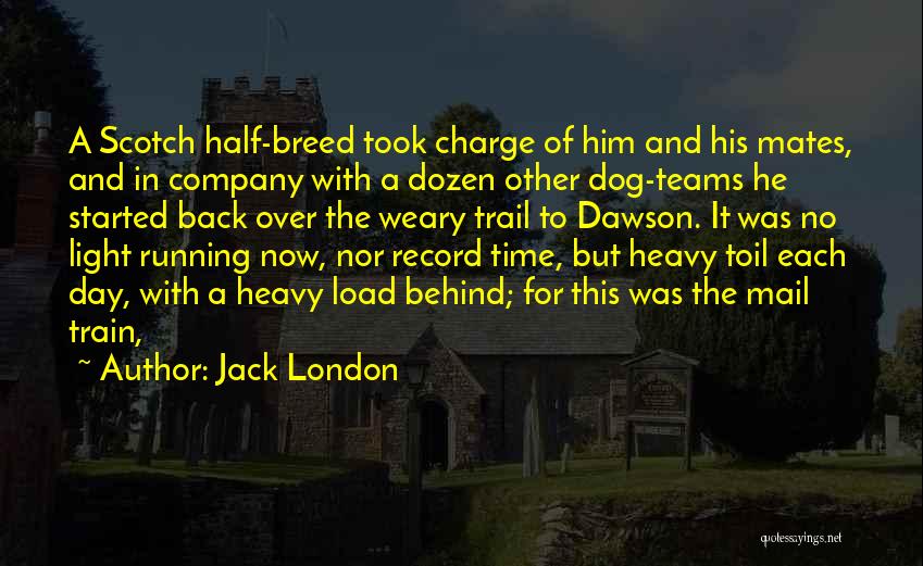 Dog Breed Quotes By Jack London
