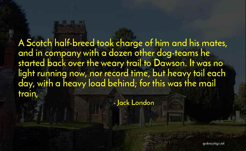 Dog Breed Quotes By Jack London