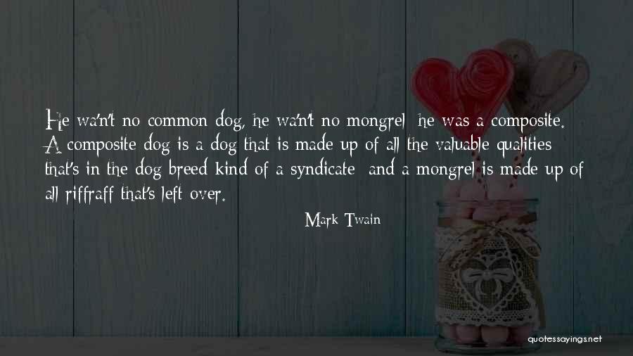 Dog Breed Quotes By Mark Twain