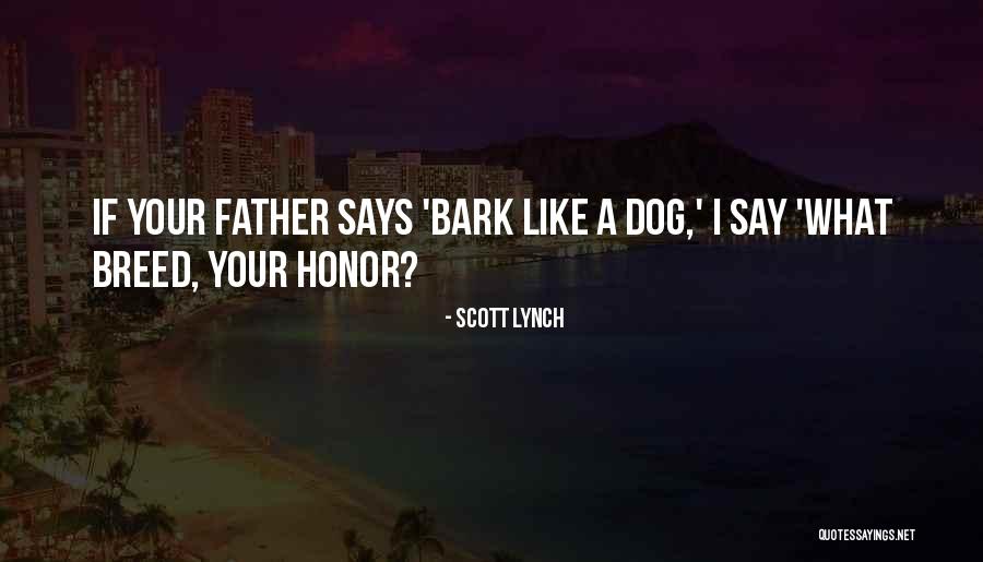 Dog Breed Quotes By Scott Lynch