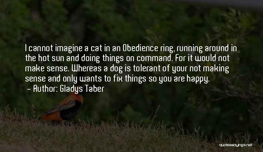 Dog Cat Quotes By Gladys Taber