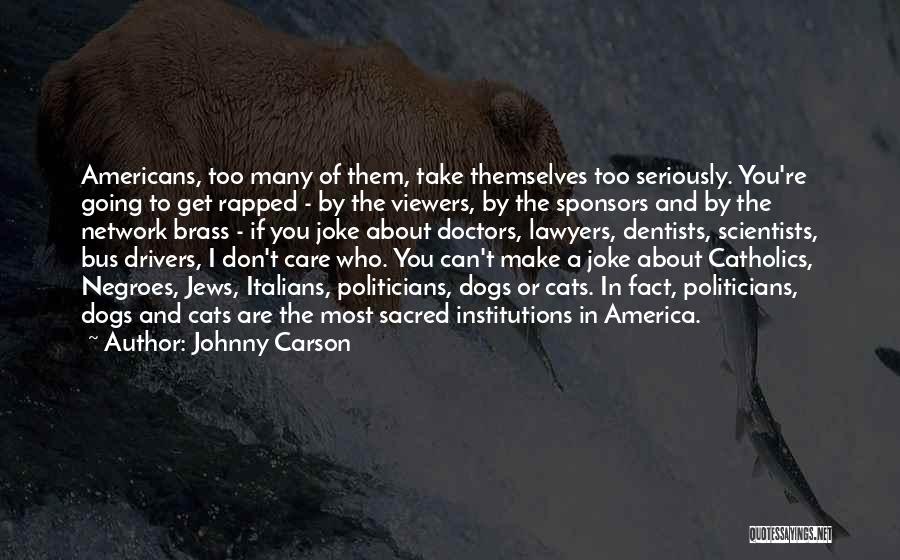 Dog Cat Quotes By Johnny Carson